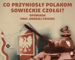 Styczeń’45 – Sowieci podbijają Polskę. Kto z nimi współpracuje? [E129]