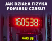 Mierzenie czasu - po co nam ekstremalnie dokładne zegary? | dr Albin Czubla, dr inż. Maciej Gruszczyński