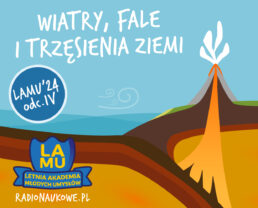 Dlaczego na szczycie góry jest zimniej? Co to jest płyta tektoniczna? LAMU'24 odc. 4