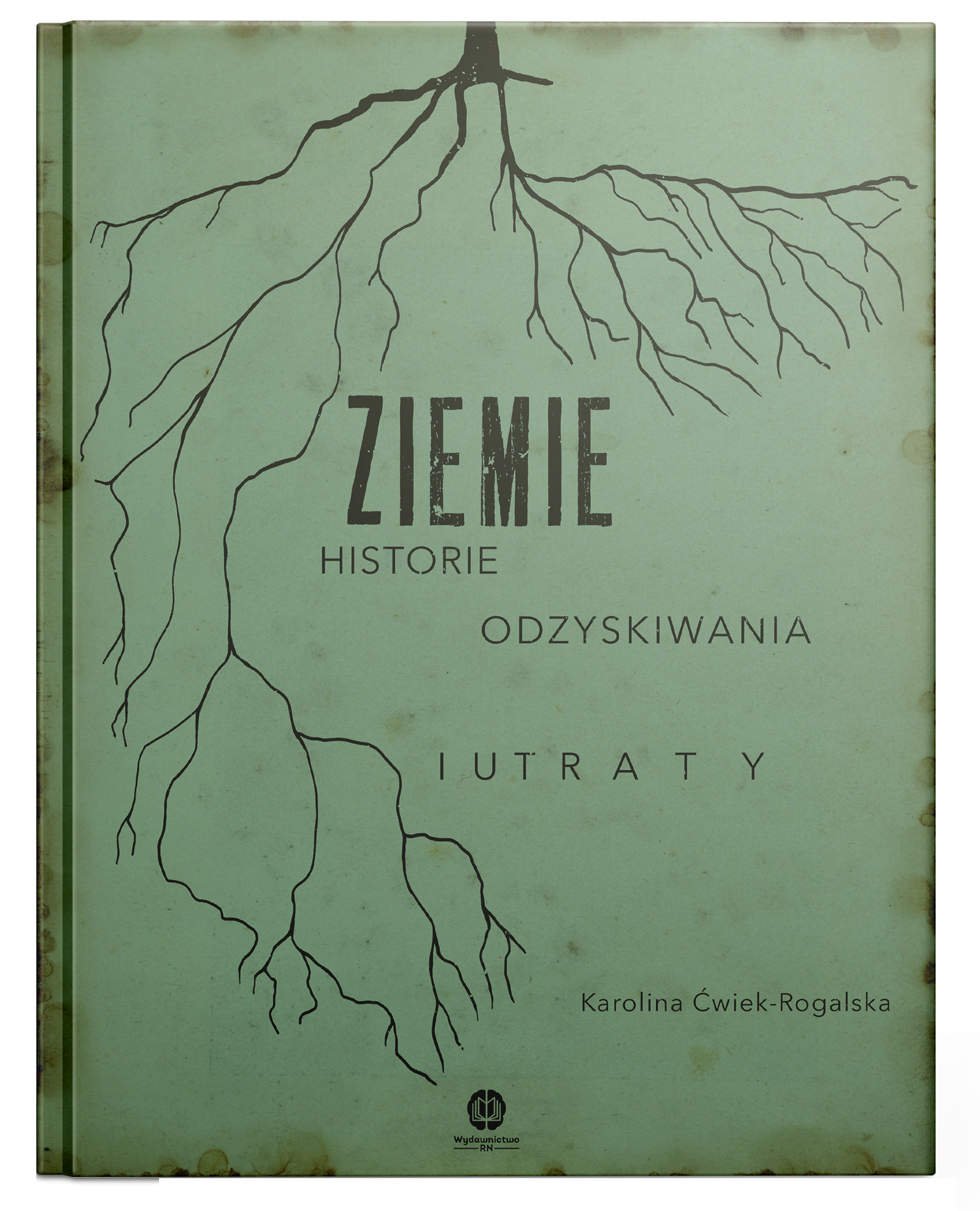 Ziemie. Historie odzyskiwania i utraty