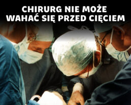 Chirurdzy – co czują, gdy od ich decyzji zależy życie człowieka? | prof. Marek Krawczyk