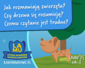 Dlaczego pieski nie umią mówić? O komunikacji u zwierząt, roślin i ludzi LAMU'25 odc. 2