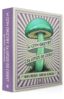 W czym grzyby są lepsze od ciebie?