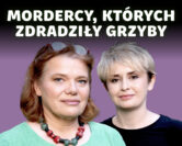 Grzyby na tropie zbrodni – detektywi, którzy zaufali fundze | prof. Marta Wrzosek, Karolina Głowacka [AUDIOBOOK]