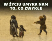 Czy zwykłe sprawy mają wartość? | prof. B. Brożek, ks. prof. M. Heller, prof. J. Stelmach