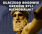 Jakich bogów dał Grekom Homer? | prof. Marek Węcowski