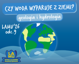 LAMU'26 #09 Czy w Polsce był wulkan? Ile jest wody w Wiśle?